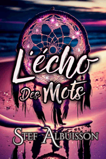 L'écho des mots - recueil