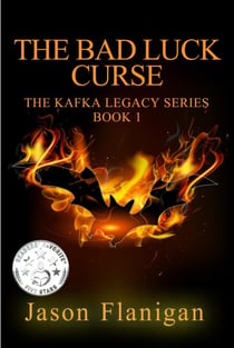 The Bad Luck Curse - The Kafka Legacy, #1