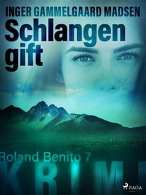 Schlangengift – Roland Benito–Krimi 7