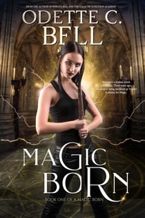 Magic Born Book One - Magic Born, #1