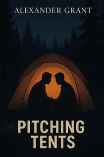 Pitching Tents - First Time Guys