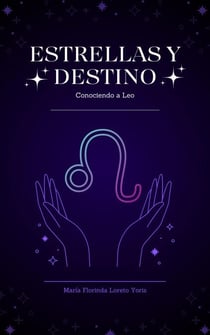 Estrellas y Destino: Conociendo a Leo - Estrellas y Destino, #6