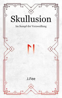 Skullusion - Im Sumpf der Verzweiflung
