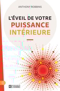 L'éveil de votre puissance intérieur - EVEIL DE VOTRE PUISSANCE INTERIEUR [NUM]
