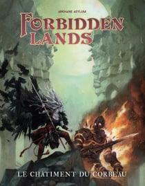 Forbidden Lands - Châtiment du Corbeau - Arkhane