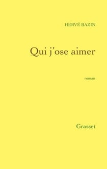 Qui j'ose aimer