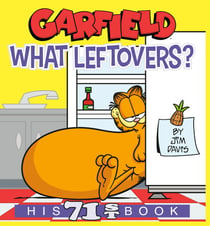 Garfield What Leftovers? - His 71st Book