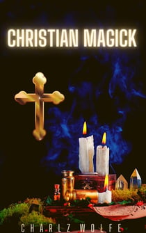 Christian Magick