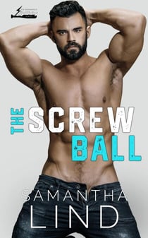 The Screw Ball - Indianapolis Lightning, #3