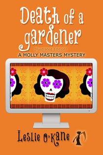 Death of a Gardener - Molly Masters Mysteries, #3