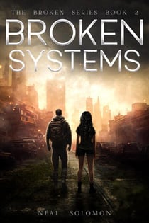 Broken Systems - The Broken Series, #2