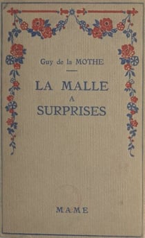 La malle à surprises
