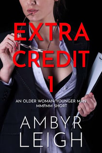 Extra Credit 1 (An Older Woman/Younger Man MMFMM Short) - Extra Credit, #1