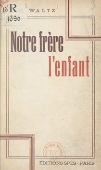 Notre frère l'enfant
