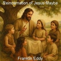 Reincarnation of Jesus Maybe