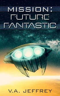 Future Fantastic - Mission, #8