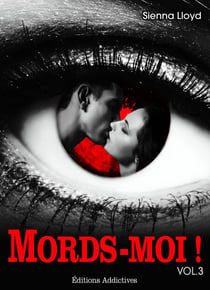 Mords-moi ! - vol. 3