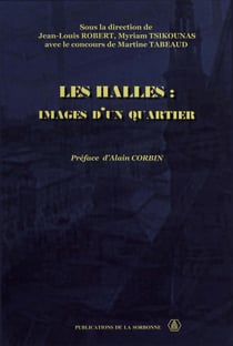 Les Halles - Images d’un quartier