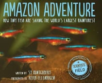 Amazon Adventure - How Tiny Fish Are Saving the World's Largest Rainforest