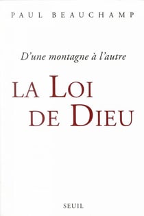 La Loi de Dieu. D'une montagne à l'autre