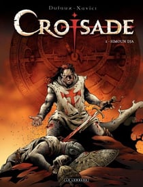 Croisade - Tome 1 - Simoun Dja