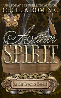 Aether Spirit - Aether Psychics, #3