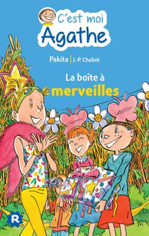 C'est moi Agathe - La boîte à merveilles