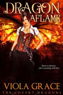 Dragon Aflame - The Covert Dragons, #11