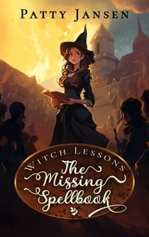 The Missing Spellbook - Witch Lessons, #1