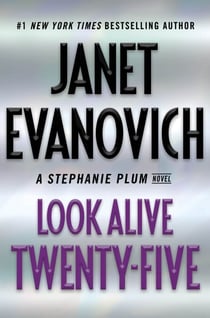 Look Alive Twenty-Five - A Stephanie Plum Novel