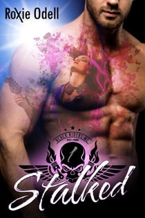 Stalked - Black Riders Motorcycle Club Series, #1
