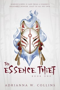 The Essence Thief - The Essence Saga, #1