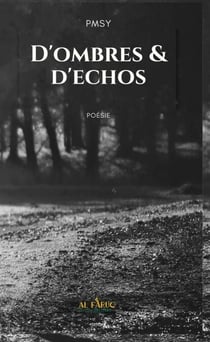 D'ombres et d'échos