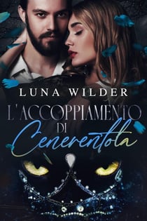 L'accoppiamento di Cenerentola - Once Upon a Shifter, #3