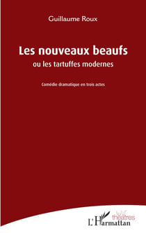 Les nouveaux beaufs - ou les tartuffes modernes
