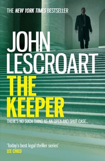 The Keeper (Dismas Hardy series, book 15) - A riveting and complex courtroom thriller