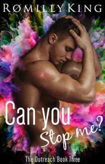 Can You Stop Me? - The Outreach, #3