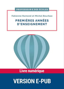 Premières années d'enseignement cycles 1.2.3 - Fondamentaux, conduite de classe et gestes professionnels