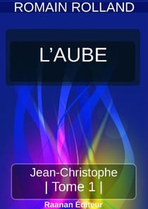 JEAN-CHRISTOPHE 1 - L'AUBE