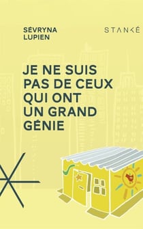 Je ne suis pas de ceux qui ont un grand génie - JE NE SUIS PAS DE CEUX QUI ONT UN  [NUM]