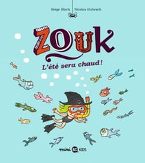 Zouk, Tome 17 - L'été sera chaud !