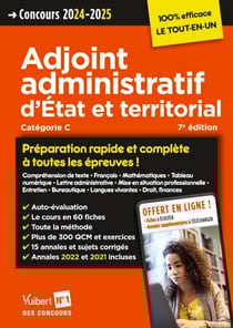 Concours Adjoint administratif d'État et territorial - Préparation rapide et complète à toutes les épreuves ! - Annales 2023 incluses - Catégorie C - Externe, interne, 3e voie - Concours 2024-2025 - Tout le cours en audio