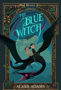 The Blue Witch - The Witches of Orkney, Book One