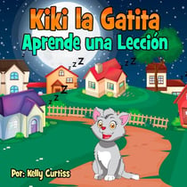 Kiki la gatita aprende una lección - Spanish Books for Kids, Español Libros para Niños, #3