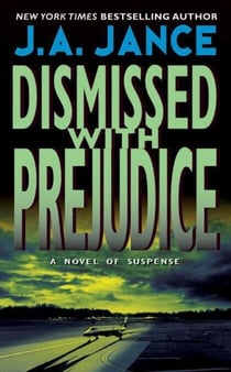 Dismissed with Prejudice - A J.P. Beaumont Novel