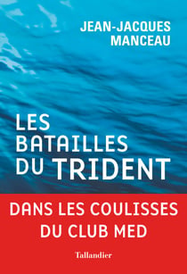 Les Batailles du trident