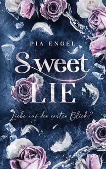 Sweet Lie - Liebe auf den ersten Blick?