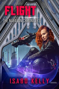 Flight - The Naravan Chronicles, #5