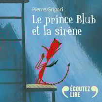 Le prince Blub et la sirène