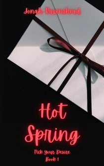 Hot Spring - Pick Your Desire, #1
